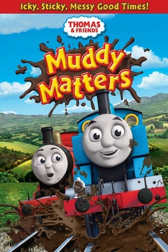 Thomas & Friends: Muddy Matters Poster of Thomas & Friends: Muddy Matters