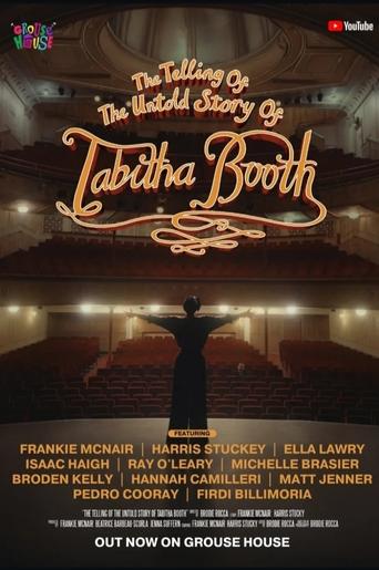 The Telling Of The Untold Story Of Tabitha Booth Poster of The Telling Of The Untold Story Of Tabitha Booth