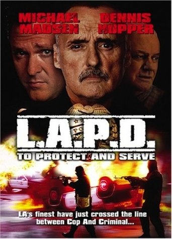 L.A.P.D.: To Protect And To Serve Poster of L.A.P.D.: To Protect And To Serve