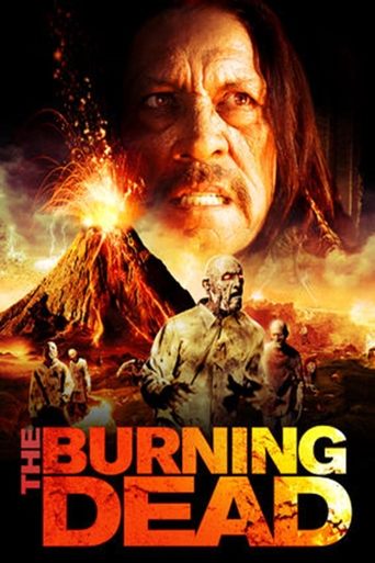 The Burning Dead Poster of The Burning Dead
