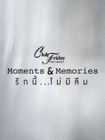 Club Friday Season 15: Moments & Memories Poster of Club Friday Season 15: Moments & Memories