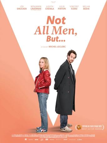 Not All Men, But... Poster of Not All Men, But...