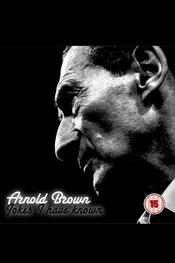 Arnold Brown: Jokes I Have Known Poster of Arnold Brown: Jokes I Have Known