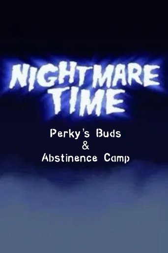 Nightmare Time 2: Perky's Buds & Abstinence Camp Poster of Nightmare Time 2: Perky's Buds & Abstinence Camp
