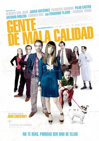 Gente de mala calidad Poster of Gente de mala calidad