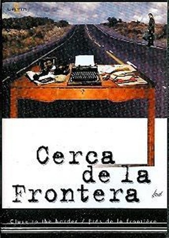 Close to the Border Poster of Close to the Border