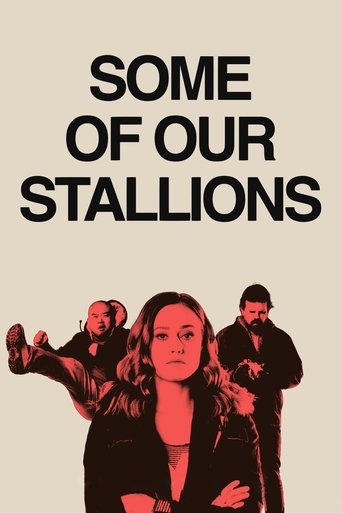 Some of Our Stallions Poster of Some of Our Stallions