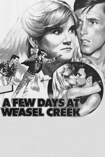 A Few Days at Weasel Creek Poster of A Few Days at Weasel Creek