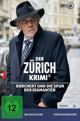 Der Zürich-Krimi: Borchert und die Spur der Diamanten Poster of Der Zürich-Krimi: Borchert und die Spur der Diamanten