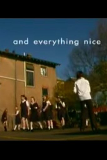And Everything Nice Poster of And Everything Nice