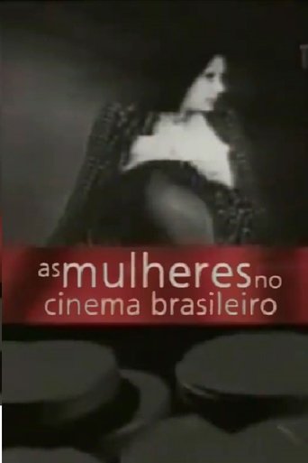 As Mulheres no Cinema Brasileiro Poster of As Mulheres no Cinema Brasileiro