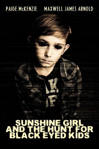Sunshine Girl and The Hunt For Black Eyed Kids Poster of Sunshine Girl and The Hunt For Black Eyed Kids