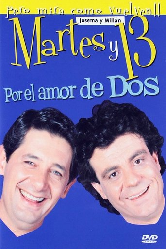 Martes y 13: Por el amor de dos Poster of Martes y 13: Por el amor de dos