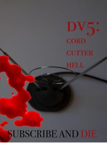DV5: Cord Cutter Hell Poster of DV5: Cord Cutter Hell