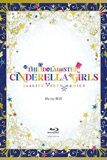 THE IDOLM@STER CINDERELLA GIRLS 2ndLIVE PARTY M@GIC!! Poster of THE IDOLM@STER CINDERELLA GIRLS 2ndLIVE PARTY M@GIC!!