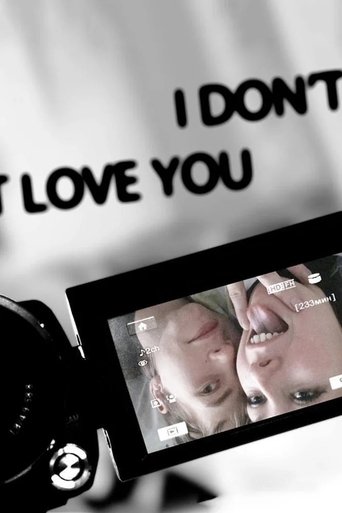 I Don't Love You Poster of I Don't Love You