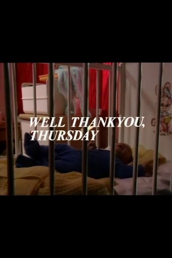 Well Thank You, Thursday Poster of Well Thank You, Thursday