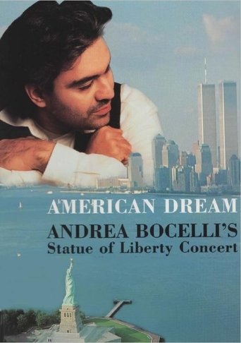 American Dream: Andrea Bocelli's Statue of Liberty Concert Poster of American Dream: Andrea Bocelli's Statue of Liberty Concert