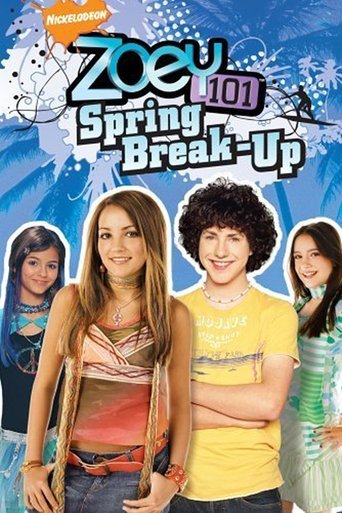 Zoey 101: Spring Break-Up Poster of Zoey 101: Spring Break-Up