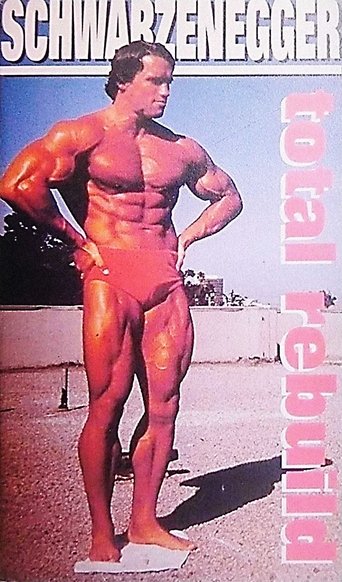 Schwarzenegger: Total Rebuild Poster of Schwarzenegger: Total Rebuild