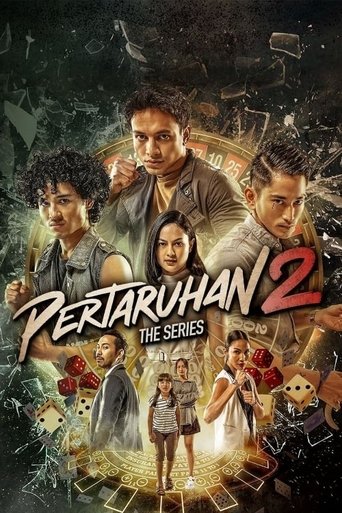 Pertaruhan 2: The Series Poster of Pertaruhan 2: The Series