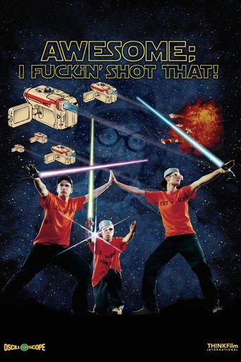 Awesome; I Fuckin' Shot That! Poster of Awesome; I Fuckin' Shot That!