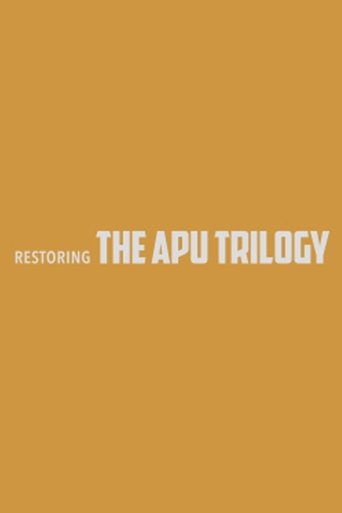 Restoring the Apu Trilogy Poster of Restoring the Apu Trilogy