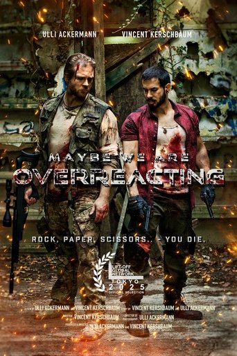 Maybe We Are Overreacting Poster of Maybe We Are Overreacting