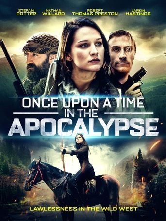 Once Upon a Time in the Apocalypse Poster of Once Upon a Time in the Apocalypse