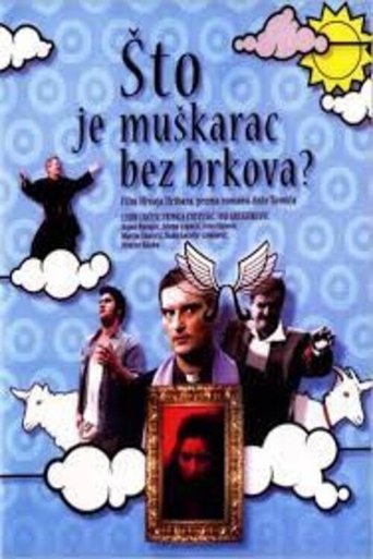 What Is a Man without a Moustache? Poster of What Is a Man without a Moustache?