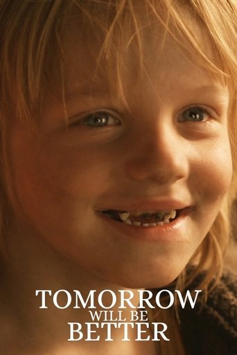 Tomorrow Will Be Better Poster of Tomorrow Will Be Better