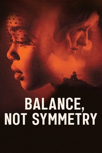 Balance, Not Symmetry Poster of Balance, Not Symmetry
