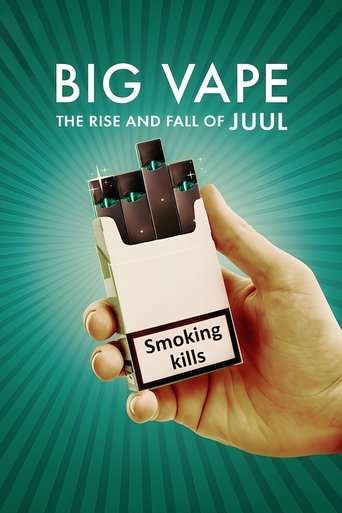 Big Vape: The Rise and Fall of Juul Poster of Big Vape: The Rise and Fall of Juul
