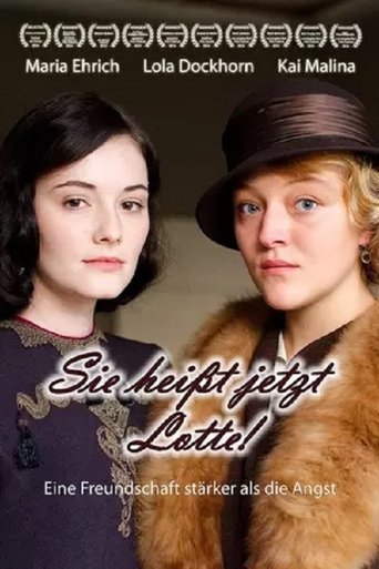 Sie heißt jetzt Lotte! Poster of Sie heißt jetzt Lotte!