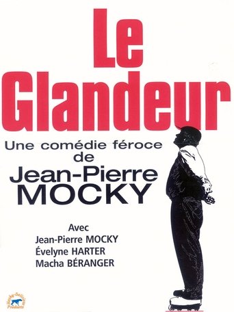 Le glandeur Poster of Le glandeur
