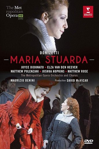 The Metropolitan Opera: Maria Stuarda Poster of The Metropolitan Opera: Maria Stuarda