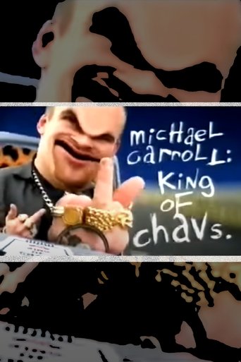 Michael Carroll: King of Chavs Poster of Michael Carroll: King of Chavs