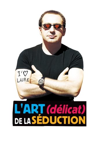 L'Art (délicat) de la séduction Poster of L'Art (délicat) de la séduction