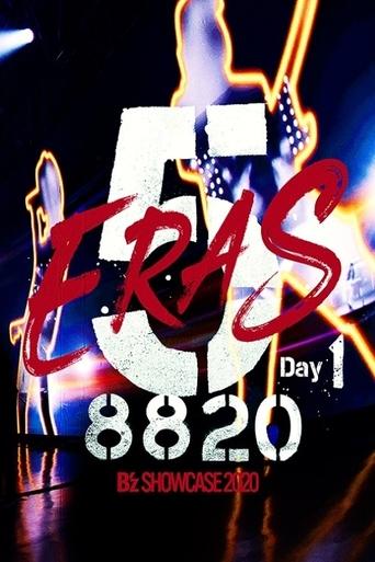 B'z SHOWCASE 2020 -5 ERAS 8820- Day1 Poster of B'z SHOWCASE 2020 -5 ERAS 8820- Day1