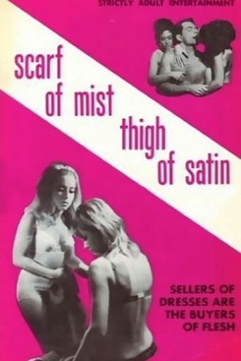 Scarf of Mist, Thigh of Satin Poster of Scarf of Mist, Thigh of Satin