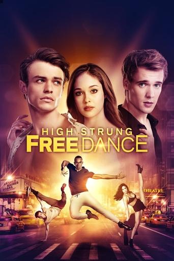 High Strung Free Dance Poster of High Strung Free Dance