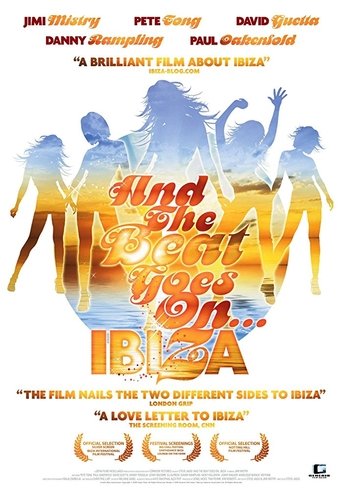 And The Beat Goes On...Ibiza Poster of And The Beat Goes On...Ibiza