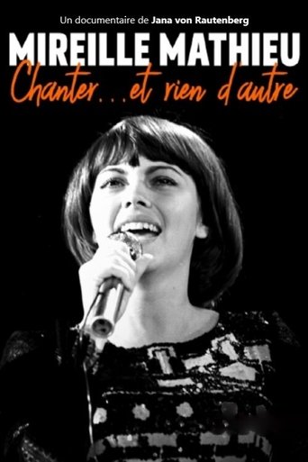 Mireille Mathieu - Chanter… et rien d‘autre Poster of Mireille Mathieu - Chanter… et rien d‘autre