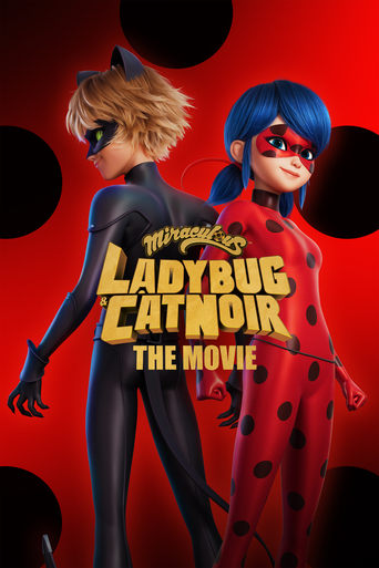 Miraculous: Ladybug & Cat Noir, The Movie Poster of Miraculous: Ladybug & Cat Noir, The Movie