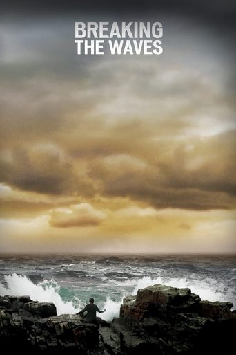 Breaking the Waves Poster of Breaking the Waves
