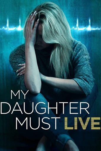 My Daughter Must Live Poster of My Daughter Must Live