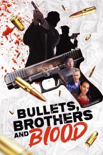 Bullets, Brothers and Blood Poster of Bullets, Brothers and Blood