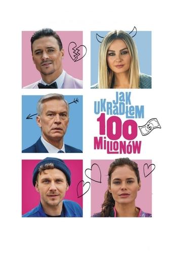 How to Steal 100 Million Poster of How to Steal 100 Million