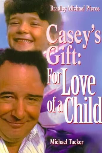 Casey's Gift: For Love of a Child Poster of Casey's Gift: For Love of a Child