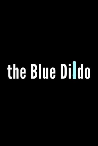 The Blue Dildo Poster of The Blue Dildo